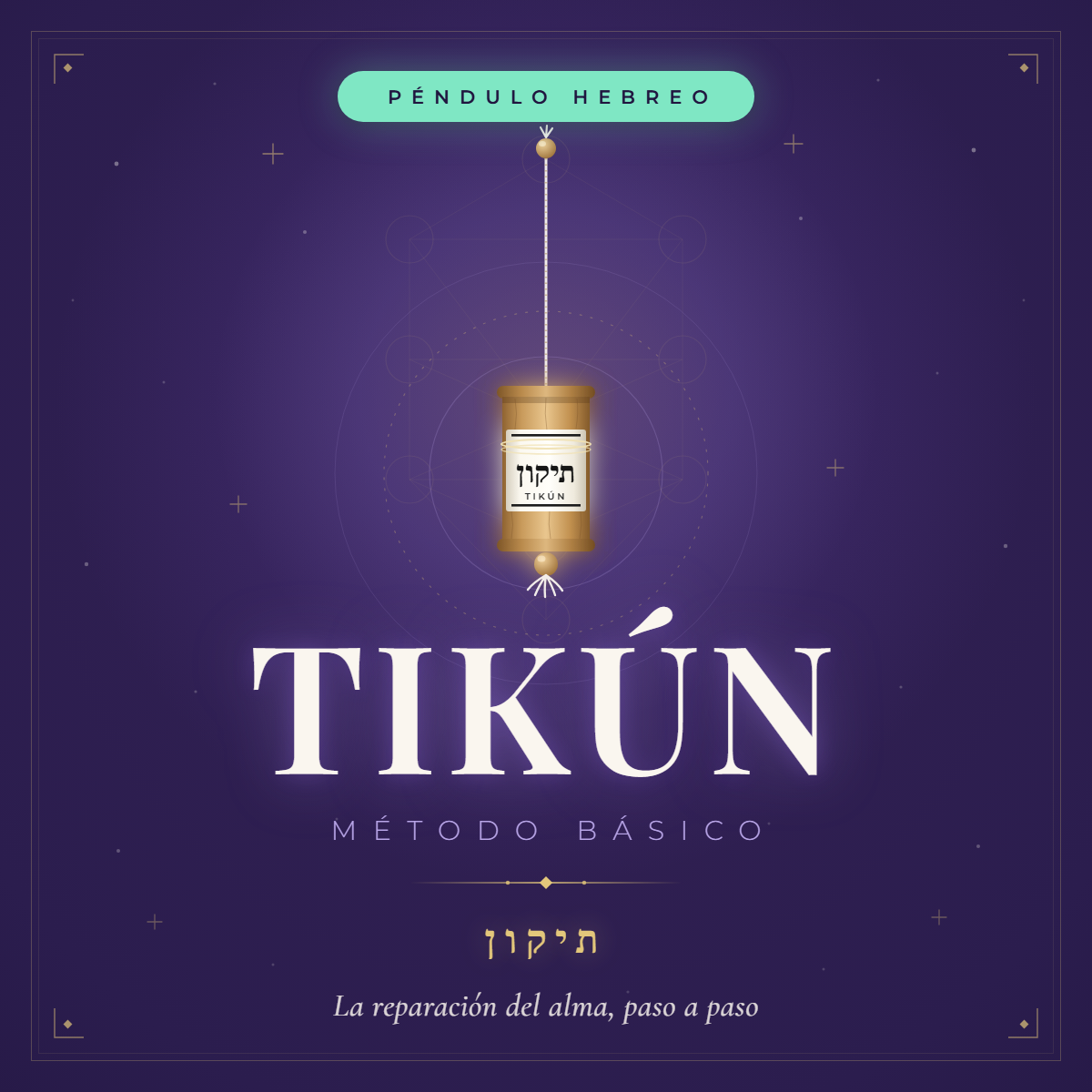 Portada del Método Tikún de Péndulo Hebreo: péndulo dorado con la palabra Tikún en hebreo sobre fondo violeta